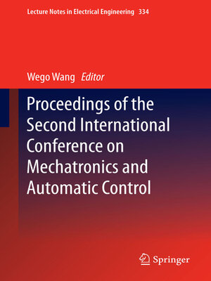 cover image of Proceedings of the Second International Conference on Mechatronics and Automatic Control